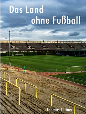 cover image of Das Land ohne Fußball